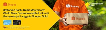 Daftarkan Kartu Debit Mastercard World Bank Commonwealth & nikmati tier up menjadi anggota Shopee Gold!